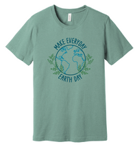 Load image into Gallery viewer, Make Everyday Earth Day Tshirt
