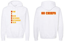 Load image into Gallery viewer, Go Chiefs Anti Niners Hoodie - Excuses
