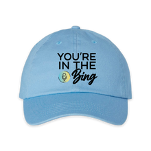 Load image into Gallery viewer, You&#39;re In The Bing Hat
