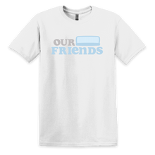 Load image into Gallery viewer, Our Friends T-Shirt - Full Logo

