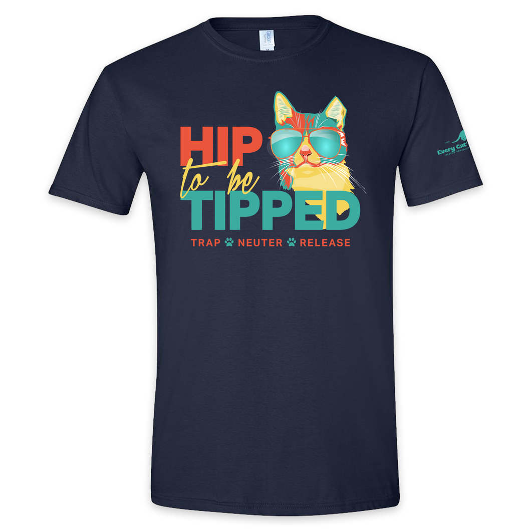 Every Cat's Dream Hip to be Tipped T-Shirt