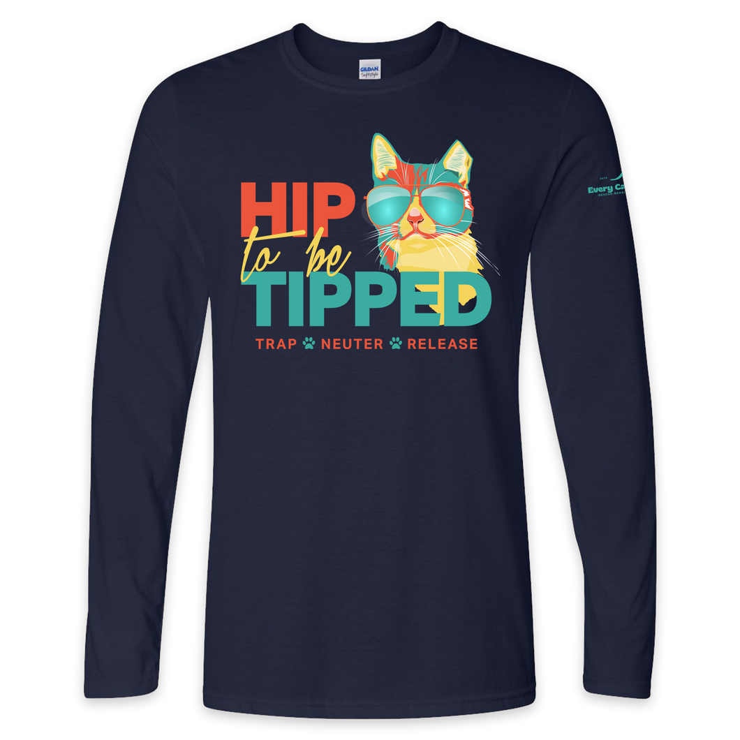 Every Cat's Dream Hip to be Tipped Long Sleeve T-Shirt