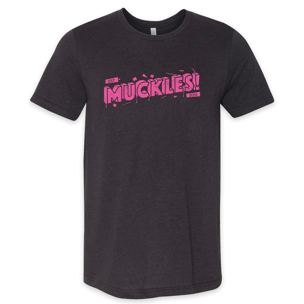 Muckles! Fun One Color Tees